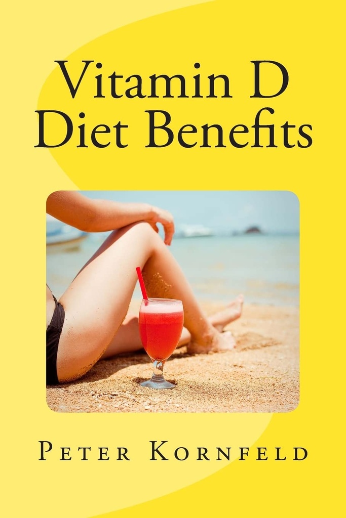 Beneficios de la dieta de vitamina D: Sol, Mejores Alimentos, Prevención de Enfermedades