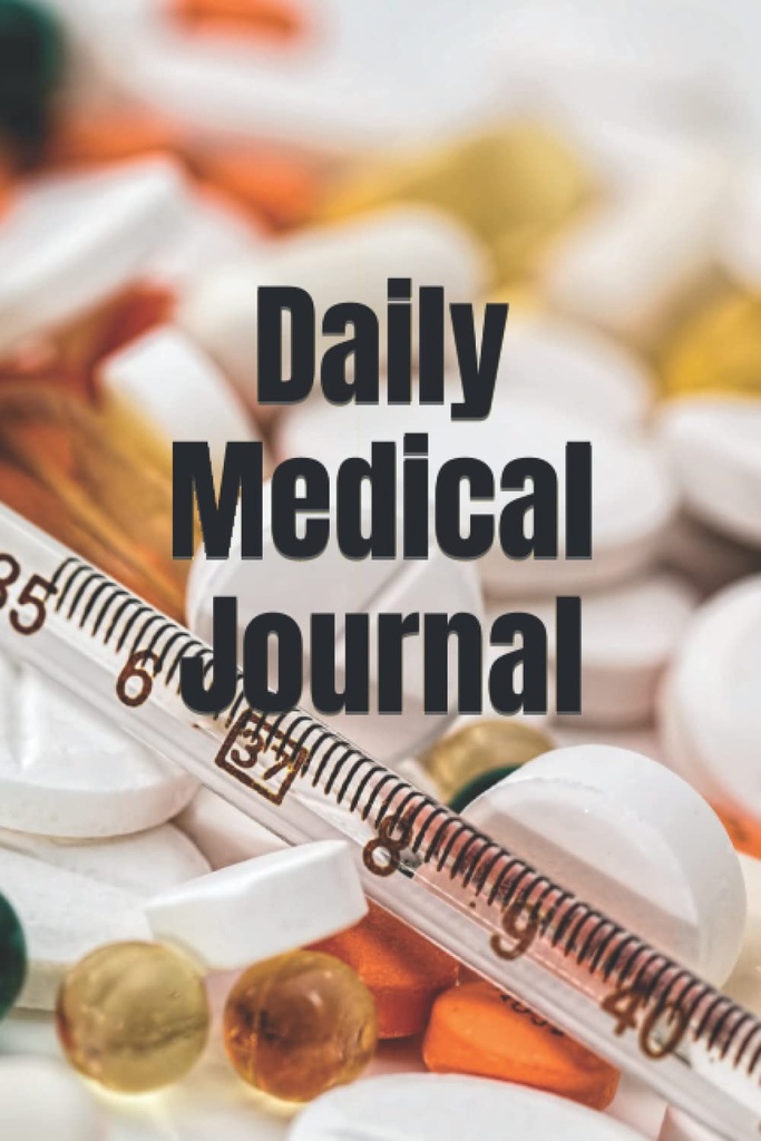 Daily Medical Journal para listar medicamentos, vitaminas, suplementos y pistas lecturas de presión arterial Libro diario de registros para cuidadores y pacientes