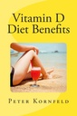 Beneficios de la dieta de vitamina D: Sol, Mejores Alimentos, Prevención de Enfermedades