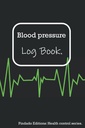 Libro de registro de presión arterial para mujer, hombres, ancianos, libro de registros de presión, cuaderno para ahorrar mediciones de presión arterial, + 100 páginas para 2 registros de años.: ... revisar o mostrar a su médico. 4 grabar un día