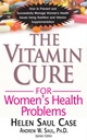 La vitamina Cure para los problemas de salud de las mujeres