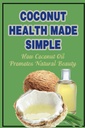 Salud de coco simple: Cómo el aceite de coco promueve la belleza natural