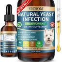 VICSOM Tratamiento de la infección por levadura natural para perros, Tratamiento de la piel picante " Tratamiento del oído Alivio de la alergia, Alivio de la infección por levadura de perros, Irritación de apoyo, Inflamación 60 ml
