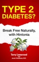 Tipo 2 Diabetes?: Break Free Naturalmente, con Hintonia