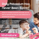 KINDNATURE Potassium " Magnesium Gummies for Adults " Kids - Potassium Supplement 500mg " 1000mg Magnesium Citrate " 400mg Magnesium Glycinate Chewable Gummies