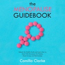 The Menopause Guidebook: Debunk the Common Midlife Myths and Learn Cómo lidiar con cambios hormonales, flashes calientes, mudos y problemas de relación