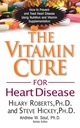 La vitamina Cure para la enfermedad cardíaca: Cómo prevenir y tratar la enfermedad cardíaca usando la nutrición y la vitamina