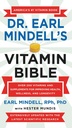 La Biblia de vitaminas del Dr. Earl Mindell: Más de 200 vitaminas y suplementos para mejorar la salud, el bienestar y la longevidad